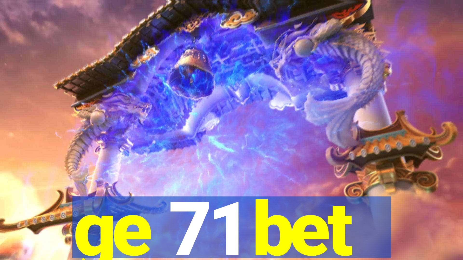 ge 71 bet